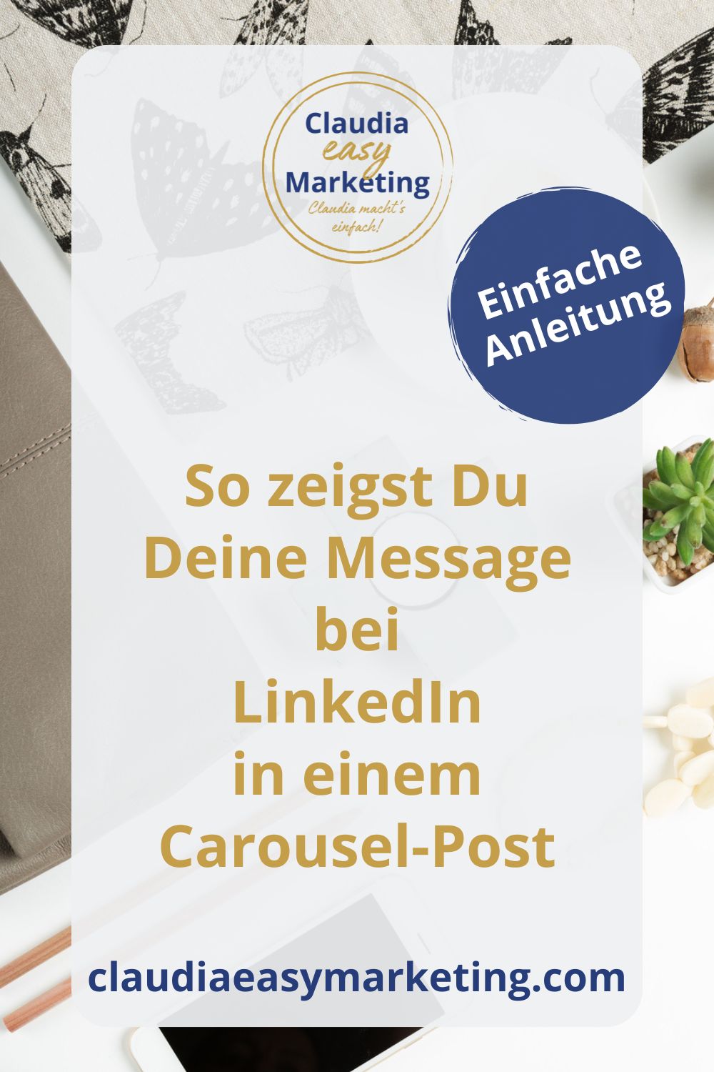 Anleitung LinkedIn Carousel Post Pin
